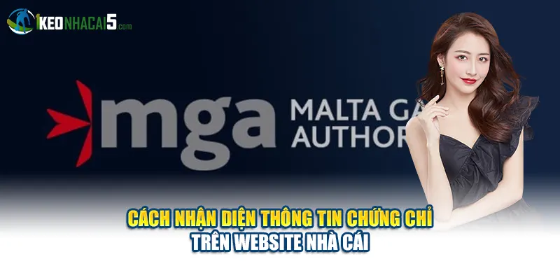 Cách nhận diện thông tin chứng chỉ trên website nhà cái