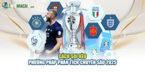 Cách Soi Kèo - Phương Pháp Phân Tích Chuyên Sâu 2025