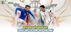 Mẹo Đọc Biến Động Kèo: Chiến Lược Cá Cược Hiệu Quả Nhất