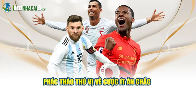 Phác thảo thú vị về cược ít ăn chắc